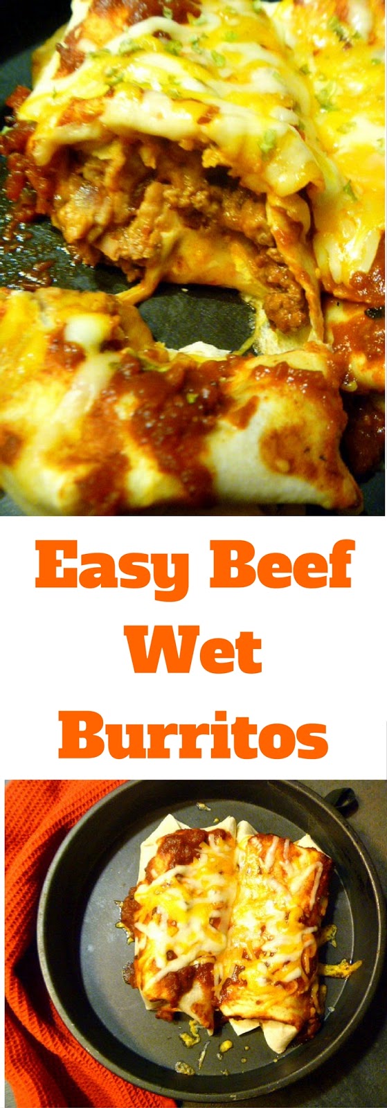 Slice of Southern: Easy Beef Wet Burritos