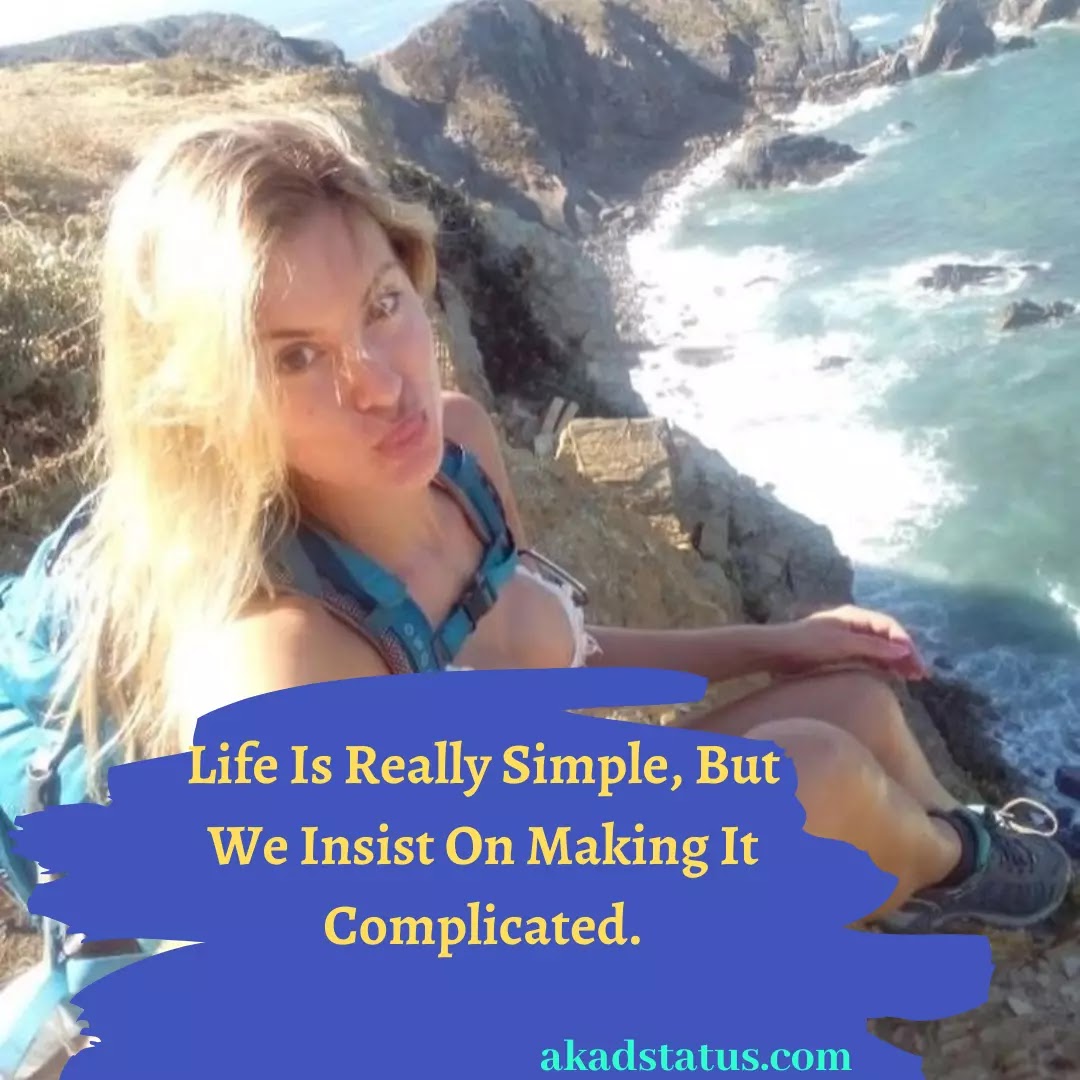 Life status , life quotes, life insta bio pic, life quotes for Facebook, life quotes for instagram