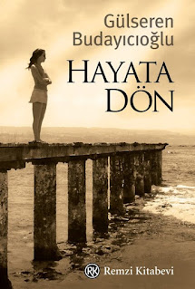 Gülseren Budayıcıoğlu - Hayata Dön Kitap PDF indir