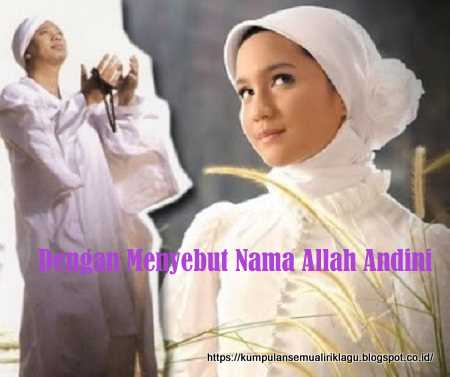 Dengan Menyebut Nama Allah Andini