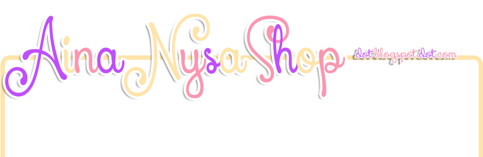 Aina Nysa Blogshop