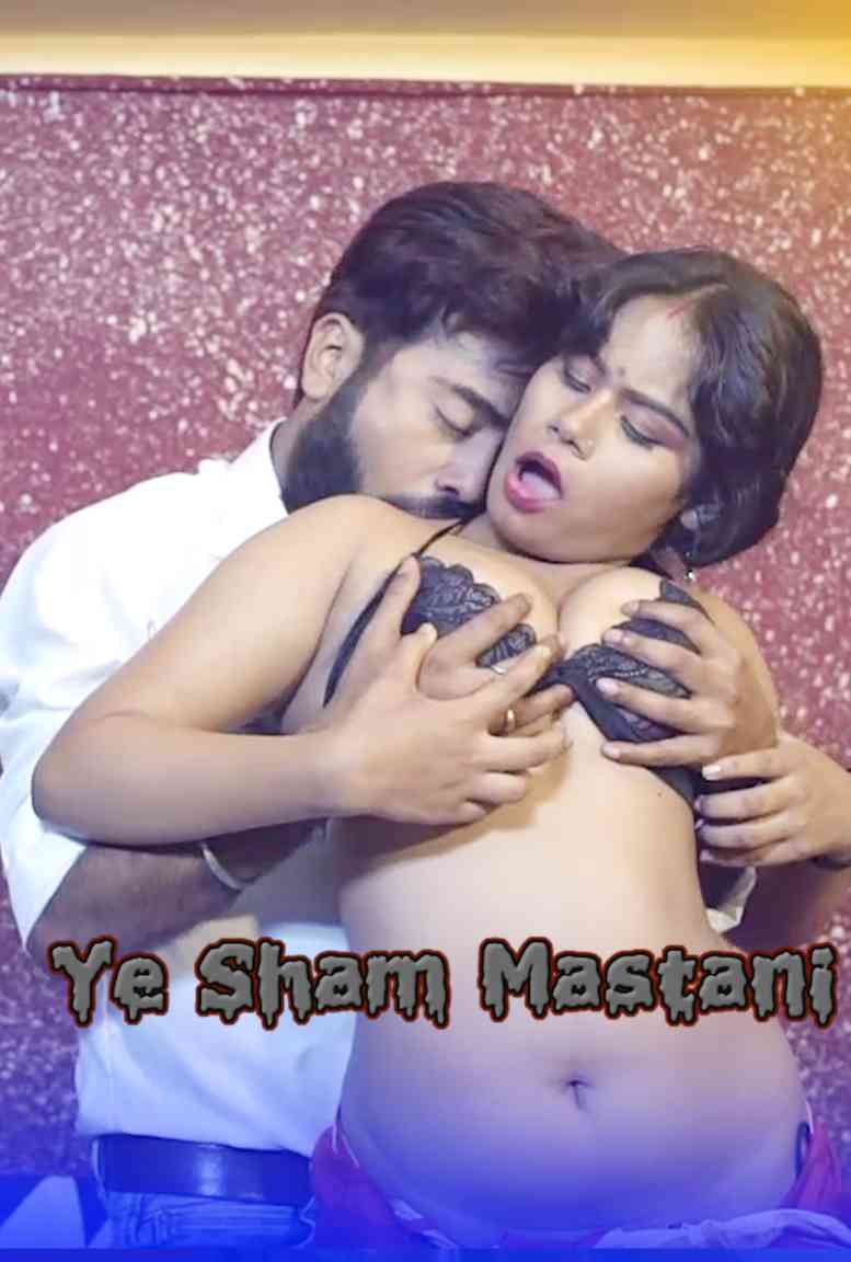 Ye Sham Mastani (2020) Hindi | Season 01 Episodes 01 | 11UpMovies Exclusive Series | 720p WEB-DL | Download | Watch Online