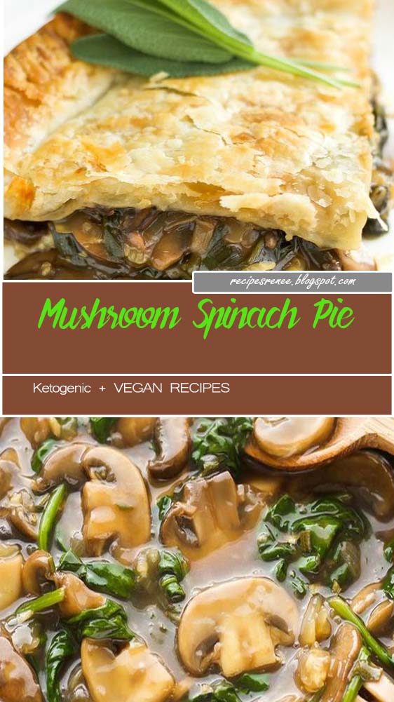 Mushroom Spinach Pie Recipes Renee