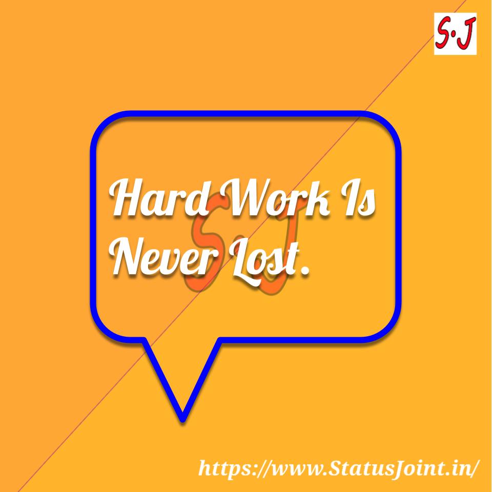 Hard Work Status Whatsapp Status