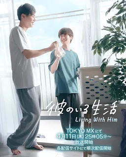 Sống Cùng Cậu Ấy - Living With Him | Kare no Iru Seikatsu (2024)