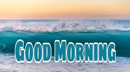 Good Morning Good Morning
