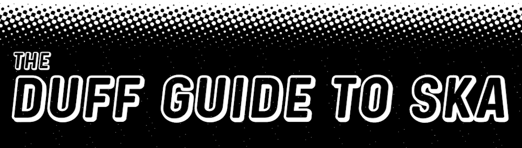 The Duff Guide to Ska