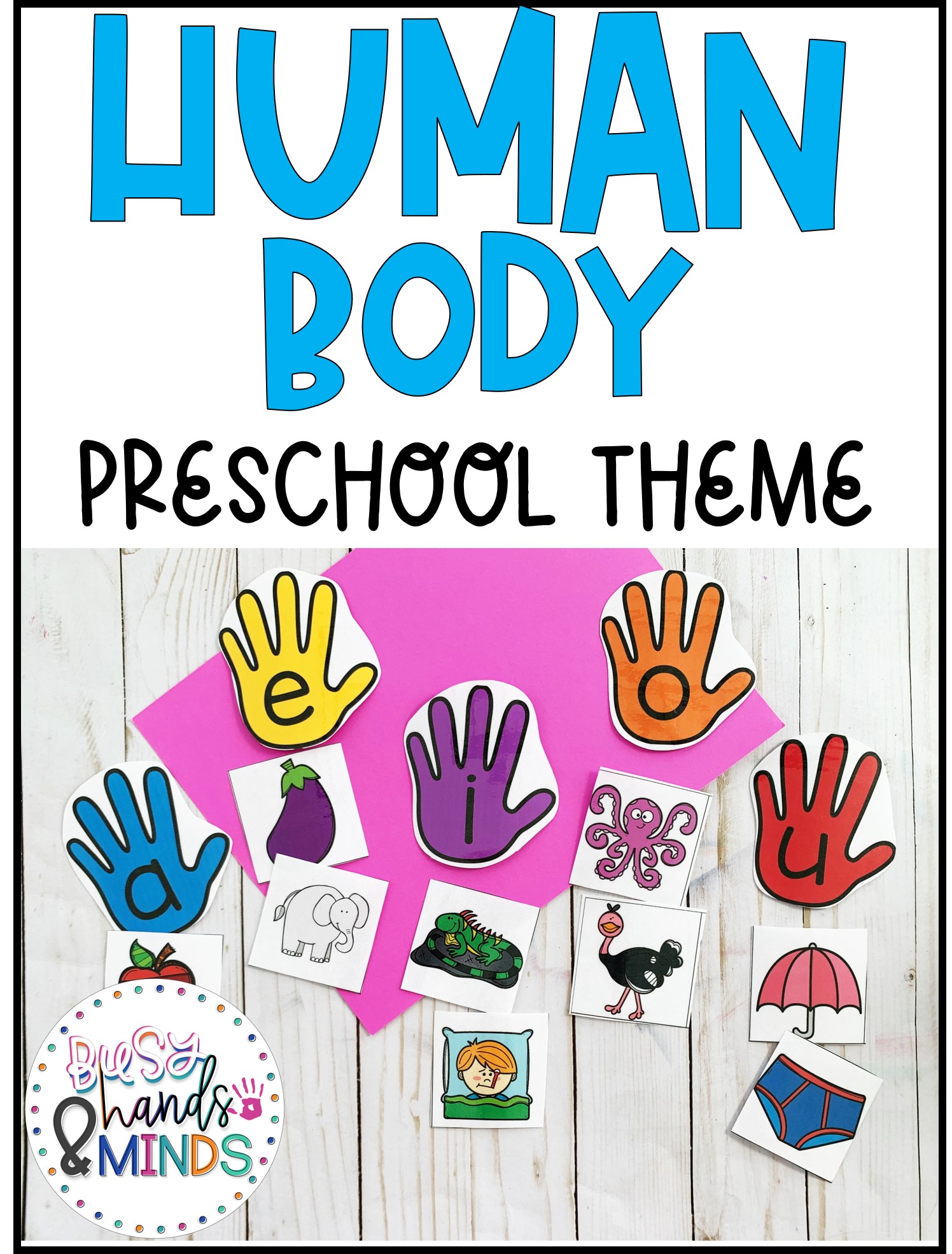 Human Body Preschool Theme | Busy Hands and Minds