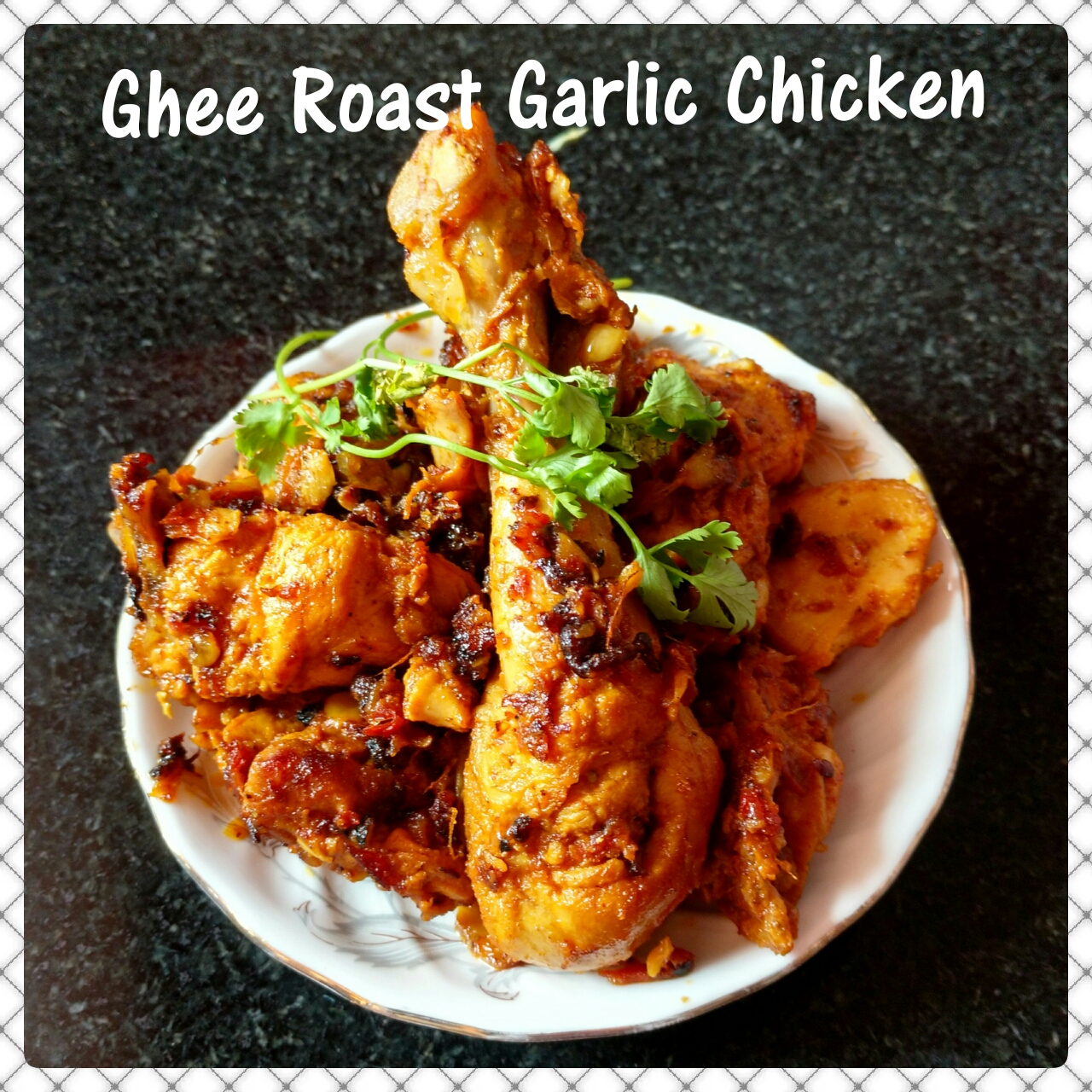Chinu's Kitchen Corner Ghee Roast Garlic Chicken