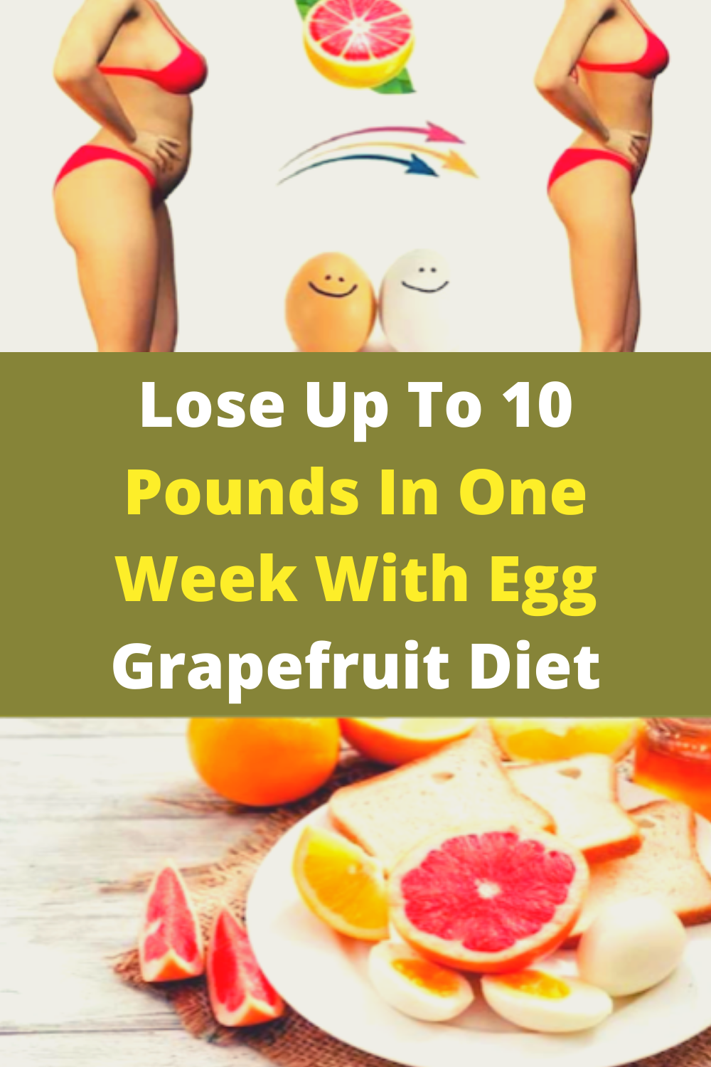 Lose Up To 10 Pounds In One Week With Egg Grapefruit Diet