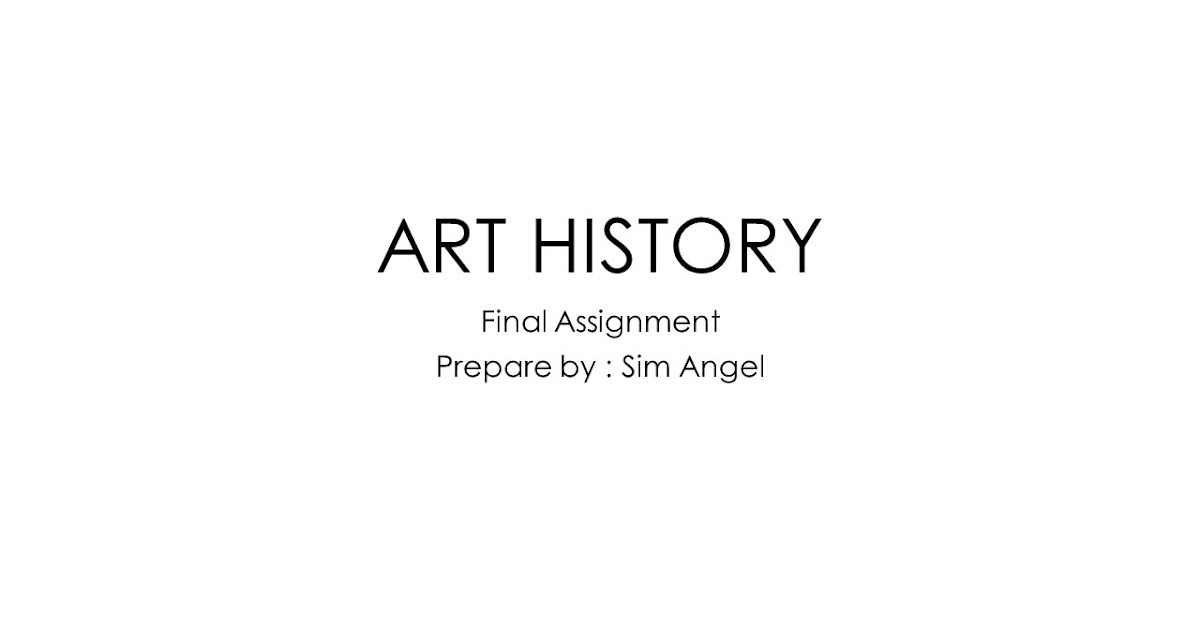 ANGEL ART HISTORY FINAL