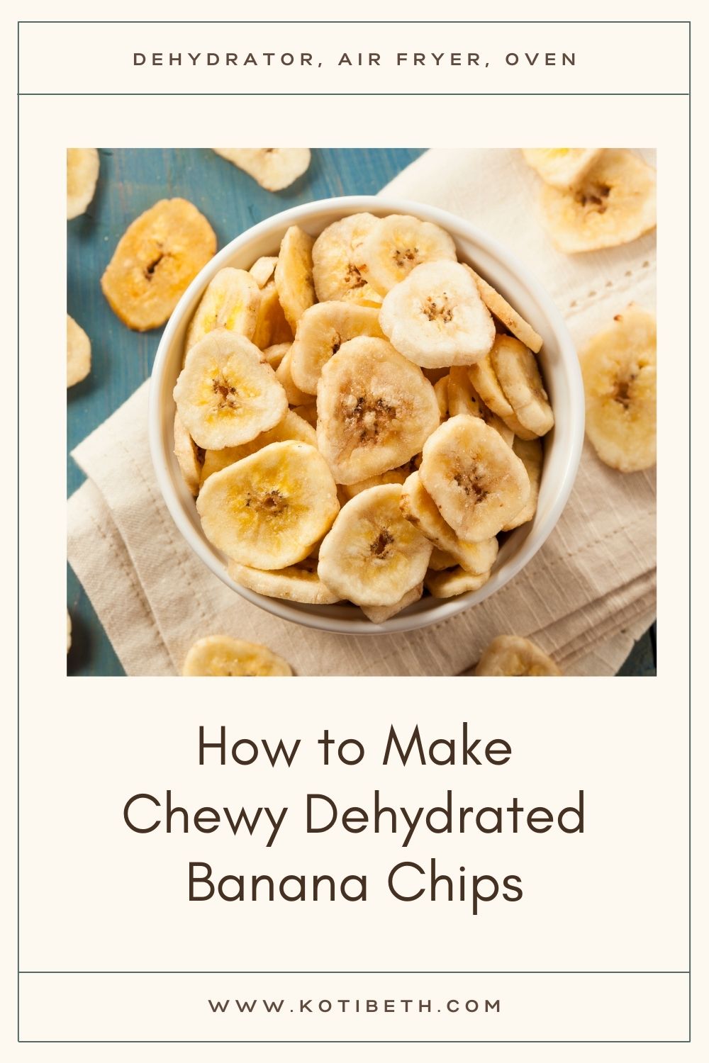 How to Dehydrate Bananas Koti Beth