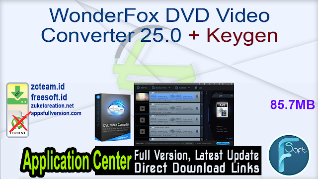 WonderFox DVD Video Converter 25.0 + Keygen_ ZcTeam.id
