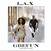 Download Mp3: L.A.X – Gbefun