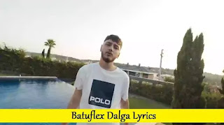 Batuflex Dalga Lyrics
