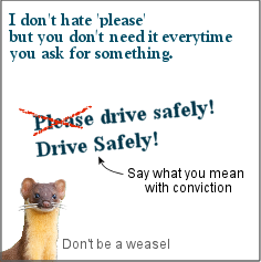 Please Don't be a Weasel