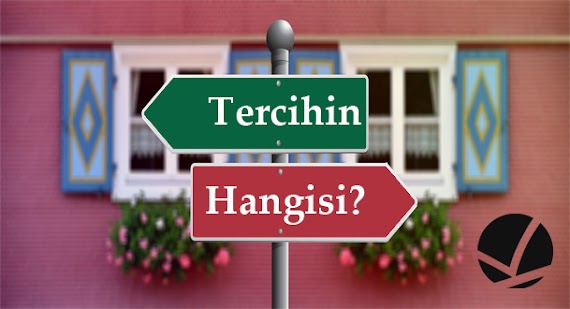 HANGİSİNİ TERCİH EDERSİN ? (MİM)