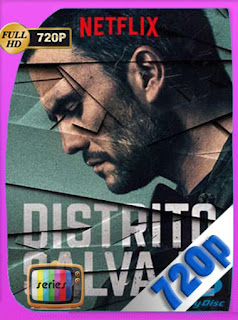 Distrito Salvaje Temporada 1 HD [720p-1080p] Latino [GoogleDrive] SXGO