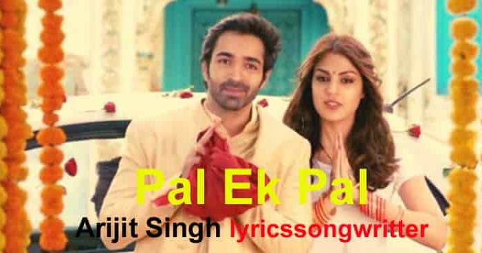 pal ek pal arijit singh