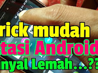 CARA MENGATASI SINYAL HANDPHONE LEMAH