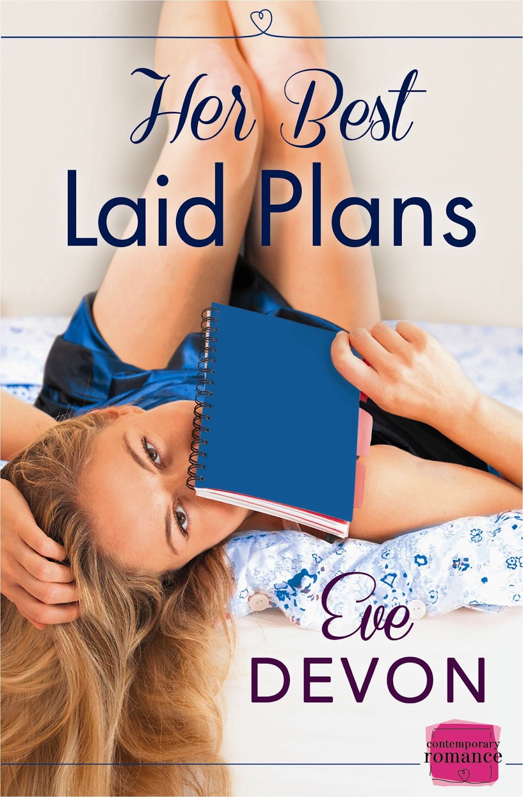 Best laid Plans. Her best. Laid. Eve she/her.