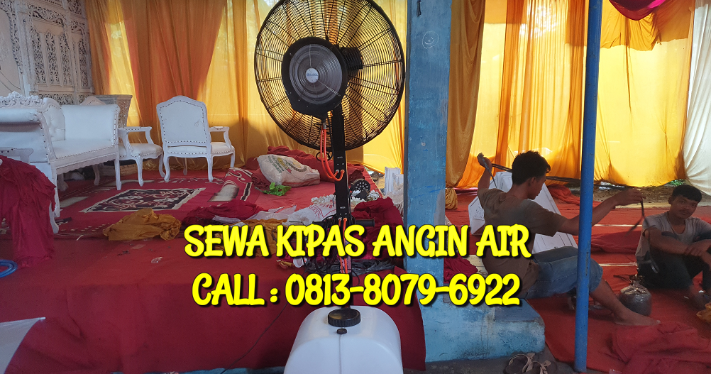 Rental Kipas Angin Air Di Tangerang Telp : 0813 8079 6922 ...