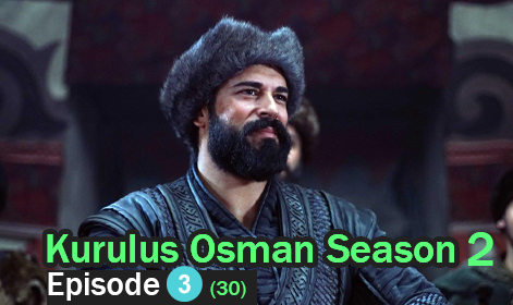 watch episode 30  Kurulus Osman With English Subtitles FULLHD