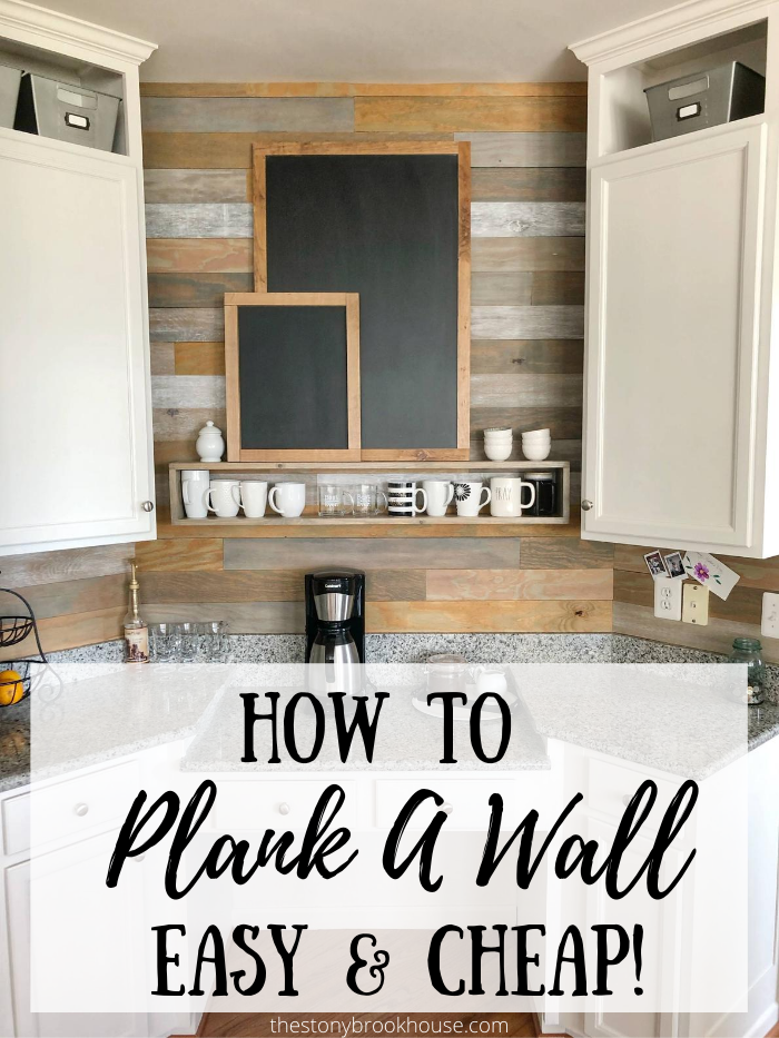 How To Plank A Wall Easy & Cheap! The Stonybrook House