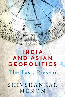 Writer Shivshankar Menon wrote book - India and Asian Geopolitics: The Past, Present