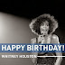 Happy Birthday Whitney Houston