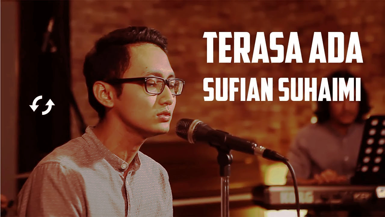 Lirik Lagu Terasa Ada Sufian Suhaimi / Terasa ada recorded by