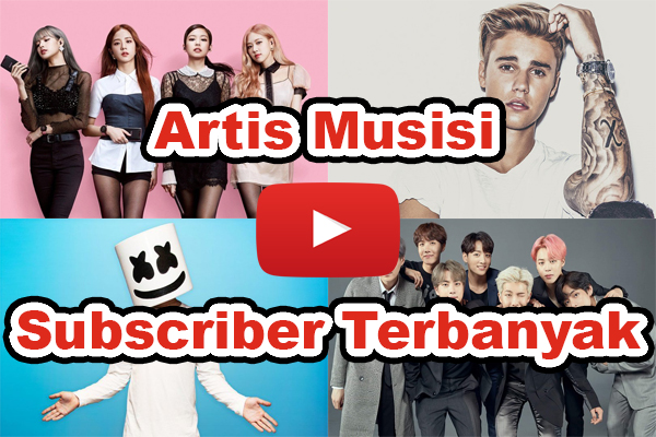 artis musisi subscriber youtube terbanyak