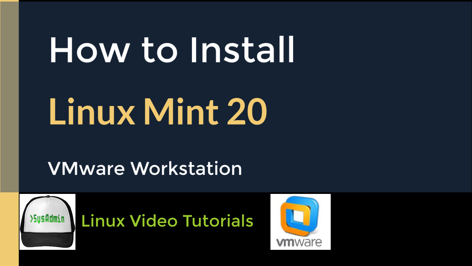 How to Install Linux Mint 20 Cinnamon on VMware Workstation - SysAdmin