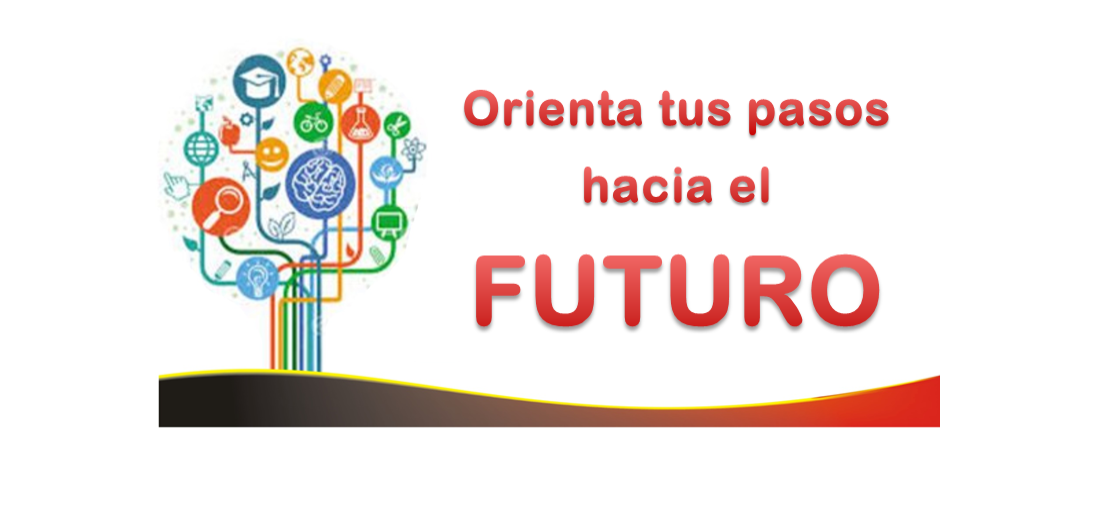 Orientando tus pasos hacia el Futuro