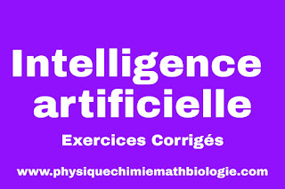 Exercices corrigés de  Intelligence Artificielle PDF