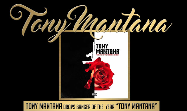 Tony Mantana drops Trap Anthem of the Year "Tony Mantana"