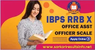 IBPS RRB X Office Asst, Officer Scale