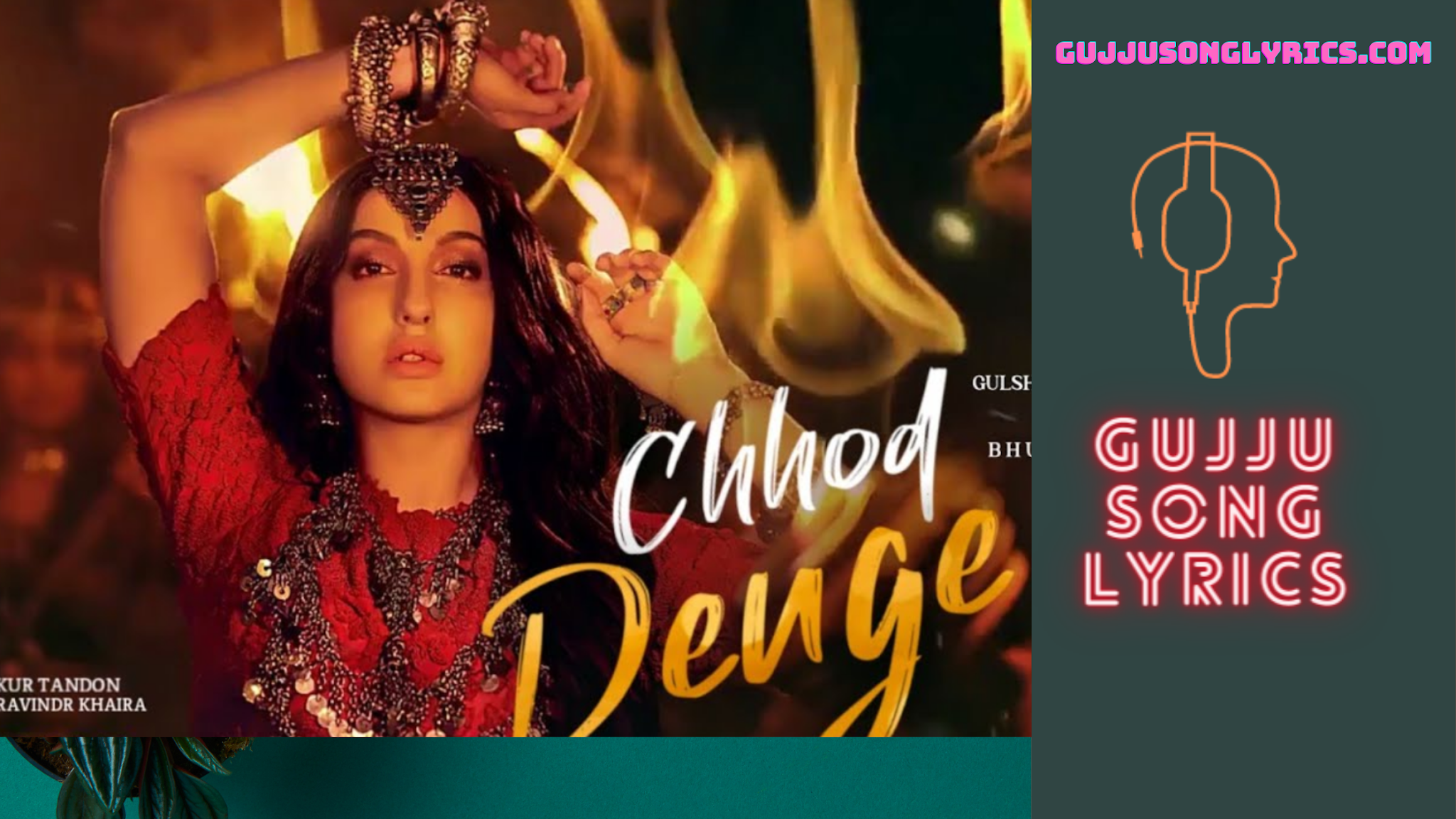 Chhor Denge Song Lyrics Parampara Tondon, Noora Fatehi