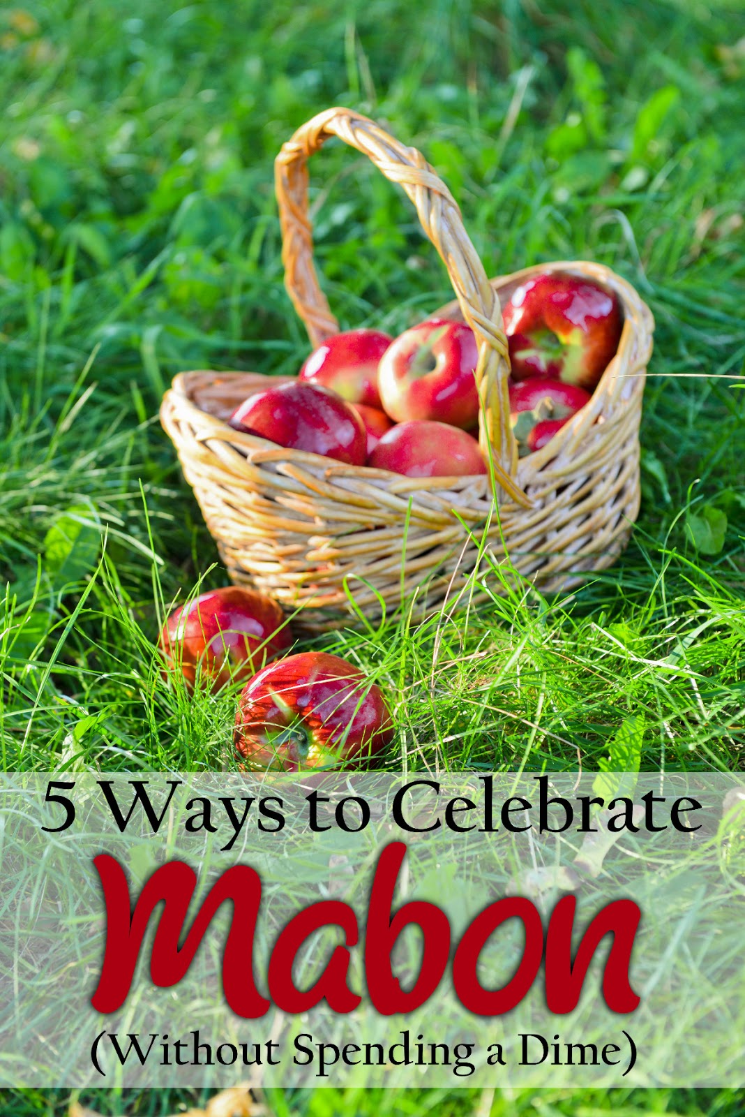 Penniless Pagan 5 (More) Ways to Celebrate Mabon