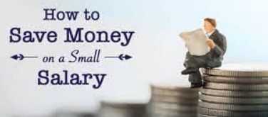 How to save money with a small salary