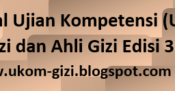 Contoh Soal Uji Kompetensi Gizi Pencari Soal