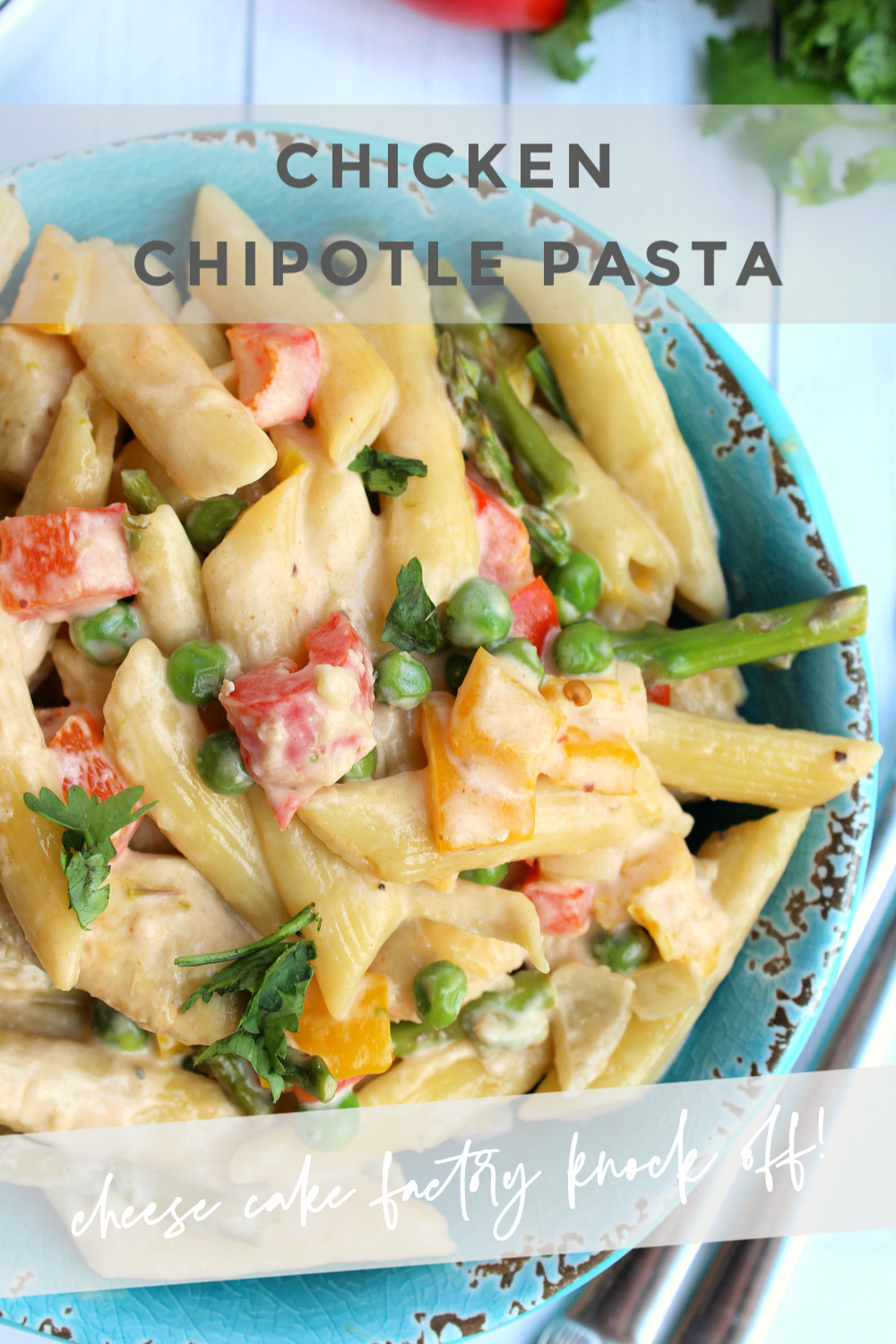 Cheesecake Factory Copycat Chicken Chipotle Pasta Recipe