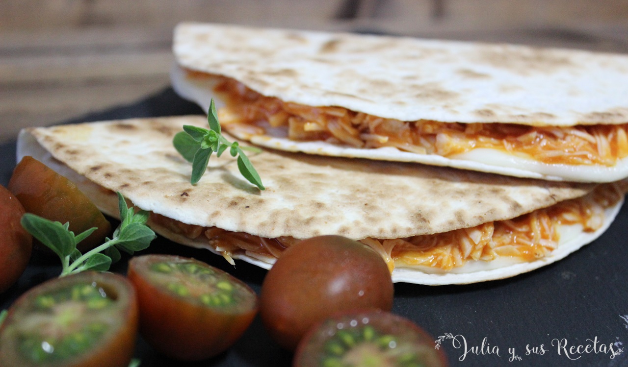 JULIA Y SUS RECETAS Quesadillas de pollo y mozzarella