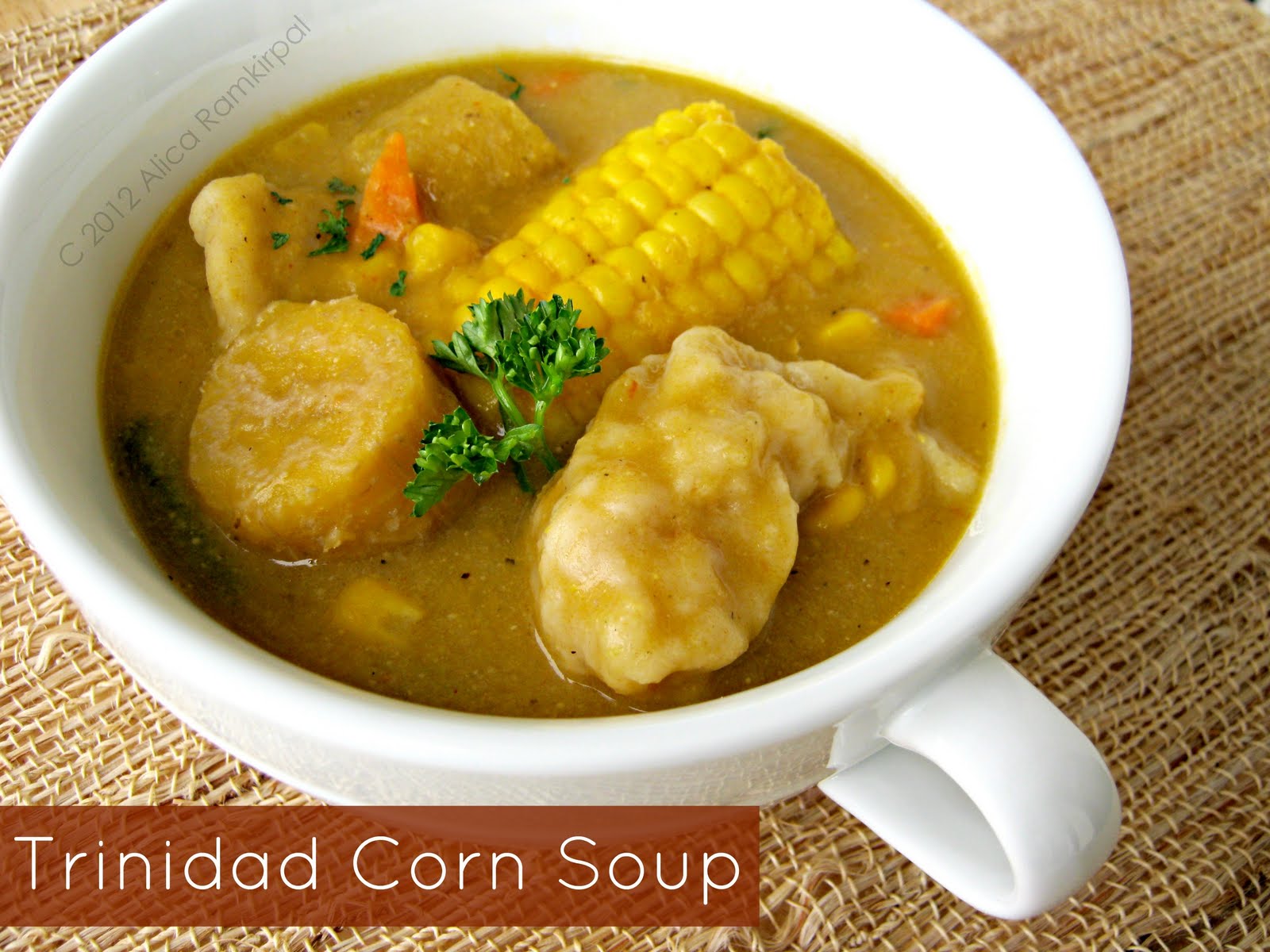 Trinidad Corn Soup Alica's Pepperpot
