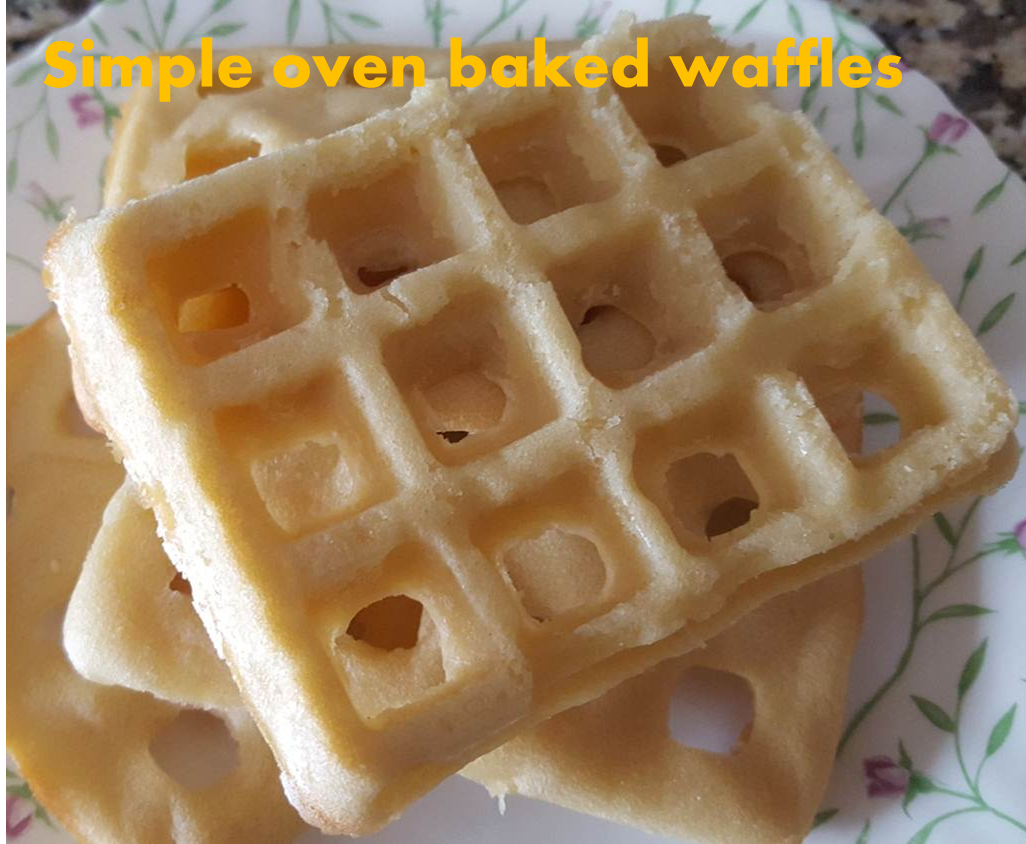 Simple oven baked waffles Keeping it Real