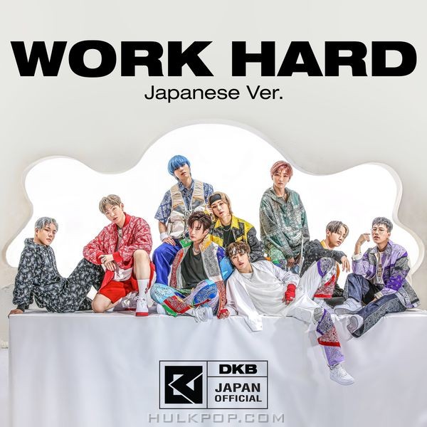 DKB – Work hard (Japanese ver) – Single