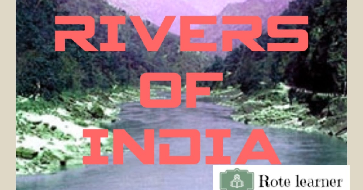 LIST OF RIVER IN INDIA