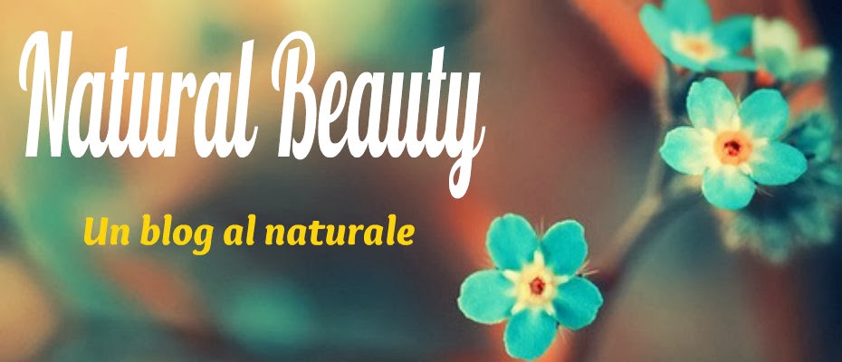 Natural Beauty - Un blog al naturale