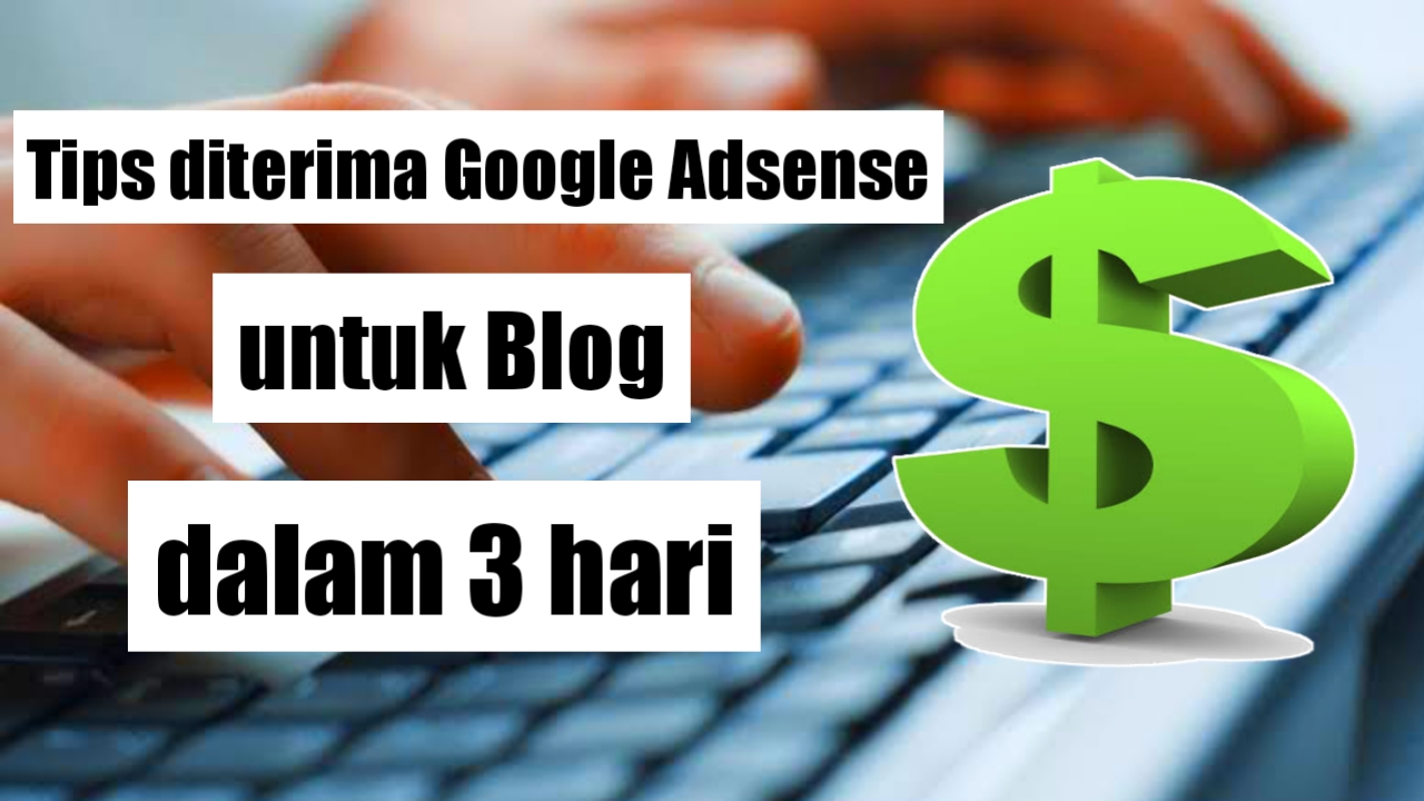Cara Mendaftar Blog Ke Google Adsense Agar Cepat Diterima Dalam 3 Hari Armitshu Games