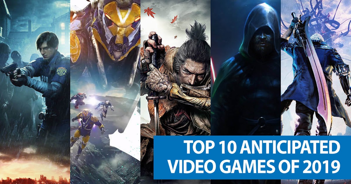 top upcoming video games 2019